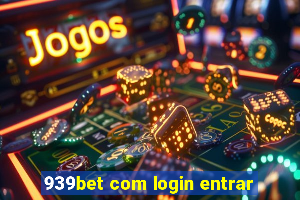 939bet com login entrar